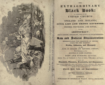An which details the corruption and financial abuses of the British government ax well as the sinecures and privilegesof the army, church, and other groups.